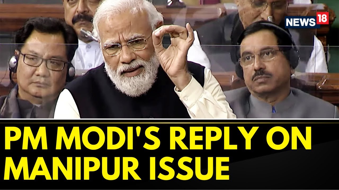 PM Modi Speech News Updates | PM Modi's Counter Reply On Manipur Issue In Parliament Today | News18