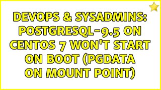 Celebrity DevOps & SysAdmins: postgresql-9.5 on CentOS 7 won't start on boot (PGDATA on mount point) Net Worth