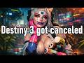 Why Destiny 3 will NEVER be made
