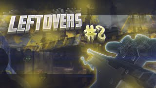 Obey Ceddy: Leftovers #2 ft.SoaR Paste