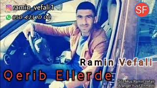 Ramin Vefali - Qerib Ellerde 2020