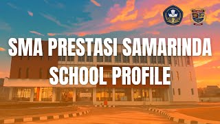 SMA PRESTASI SAMARINDA | School Profile