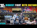 Biggest fight with mayank  gta v gameplay  506 gta 5