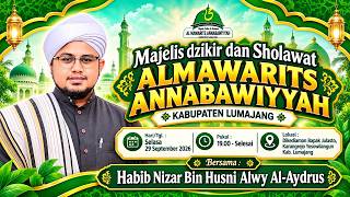 🔴LIVE MAJELIS AL-MAWARITS AN-NABAWIYYAH, HABIB NIZAR AL-AYDRUS, KEDIAMAN BPK. JULASTO 29/09/26