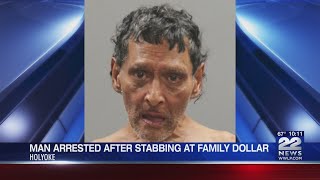 Holyoke man arrested after stabbing at Family Dollar