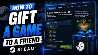 How to Gift a Game on Steam (Step-by-Step Guide)