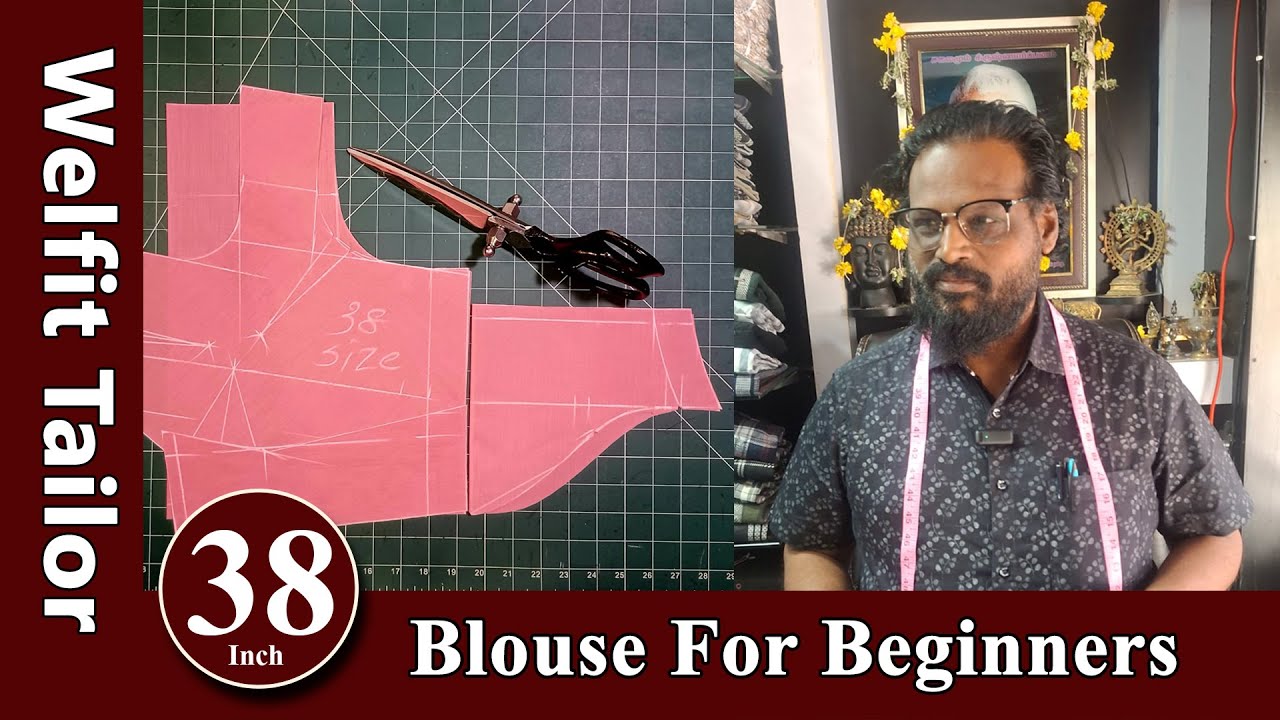 38 inch Blouse Cutting for Beginners | Welfit Tailor