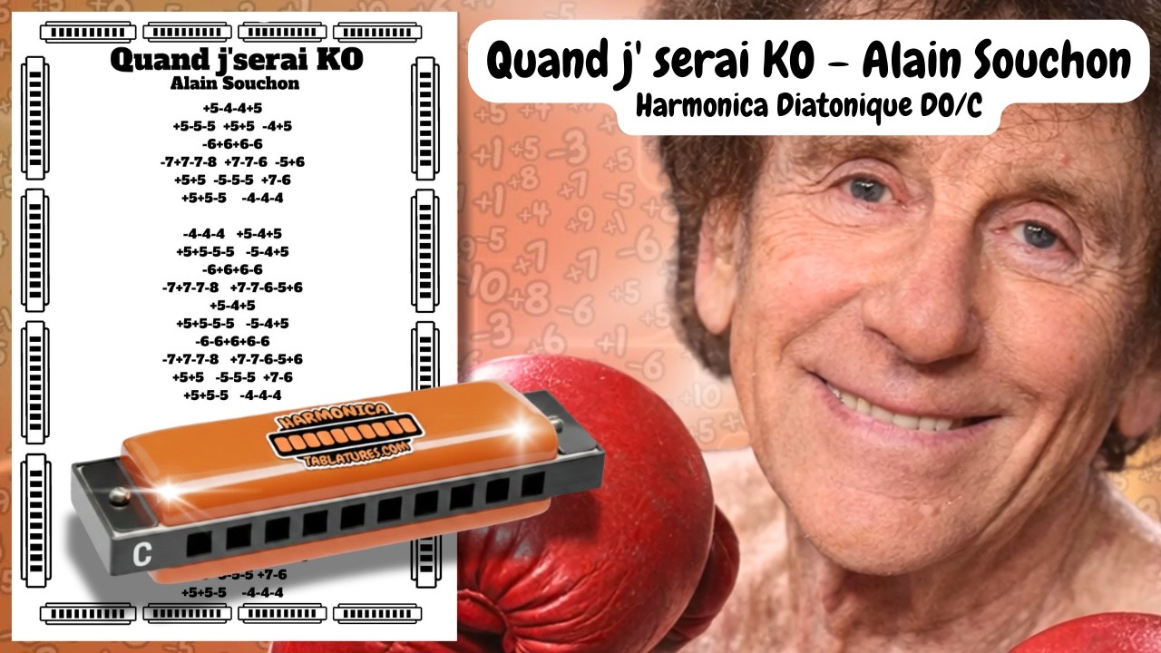 QUAND J' SERAI KO D' ALAIN SOUCHON , tablature GRATUITE pour harmonica diatonique Do (C)