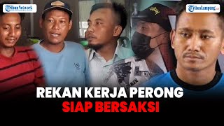 Rekan Kerja Perong Saat Di Bandung Siap Bersaksi