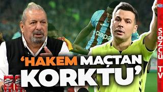 Hakem Maçtan Korktu Erman Toroğlundan Çarpıcı Cihan Aydın Çıkışı Galatasaray Trabzon Yorumu