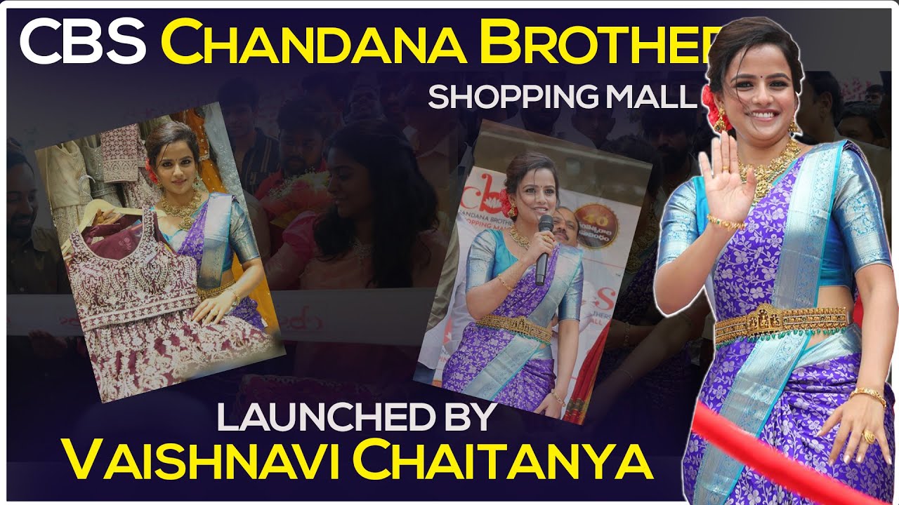 Vaishnavi Chaitanya Unveils Chandana Brothers New Showroom In Nallagandla