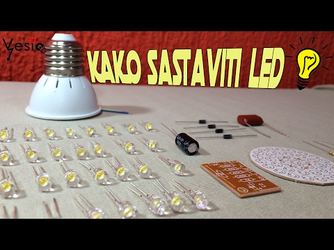 Kako sastaviti LED sijalicu