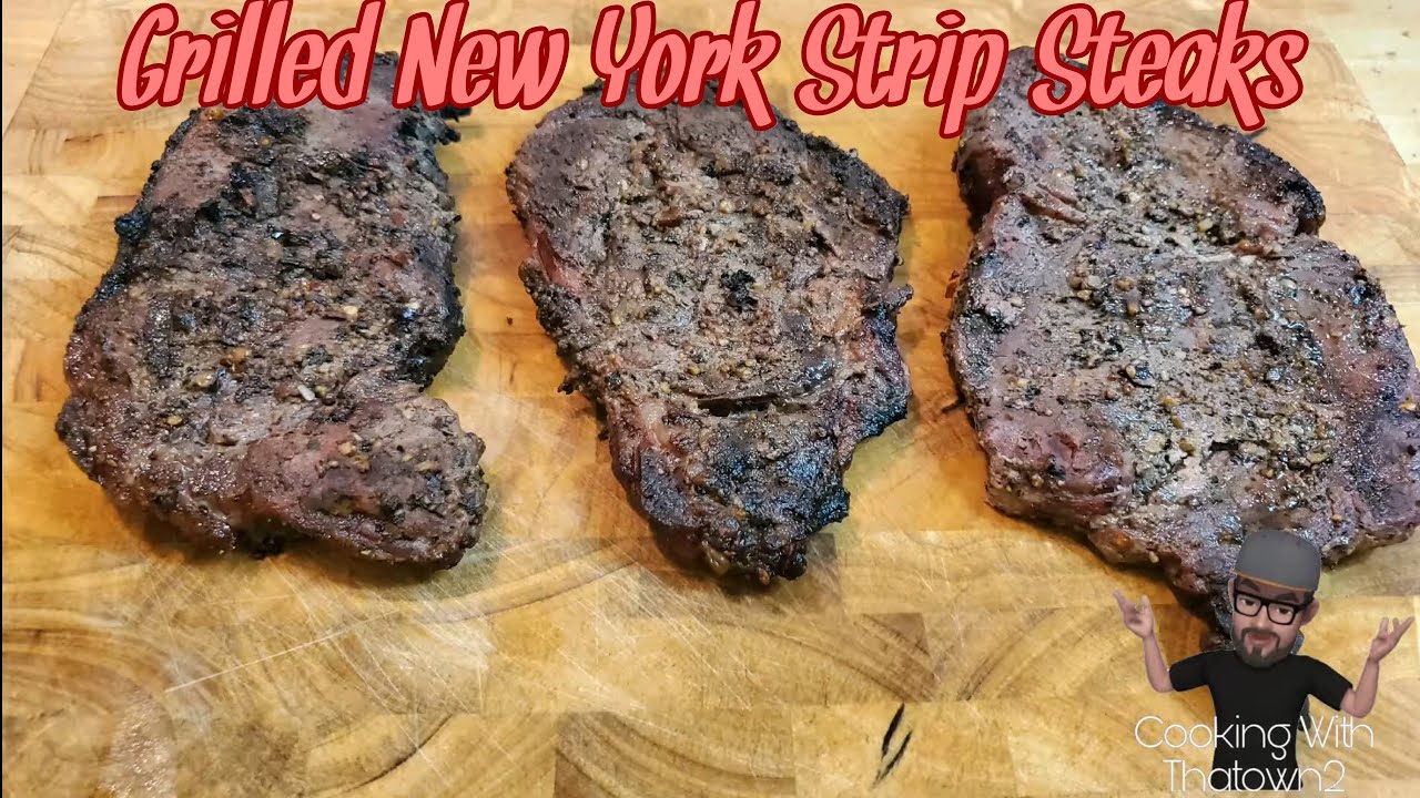 How to Grill A Steak | New York Strip | Eye of Round ...