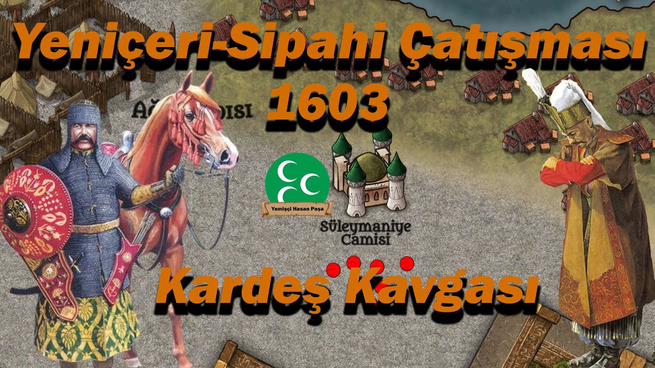 Yeniçeri-Sipahi Çatışması: Osmanlı'da Kardeş Kavgası