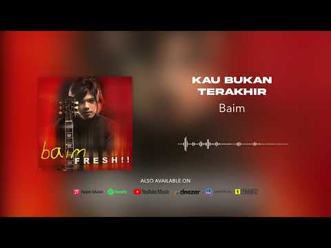 Putar Kau Bukan Terakhir - Baim
