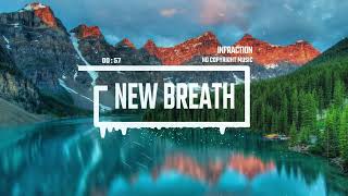 🔥 Cinematic Post Rock by Infraction 🔥 No Copyright Music  🔥 New Breath