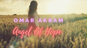 Omar Akram - "Angel of Hope"... from the album, "Secret Journey".