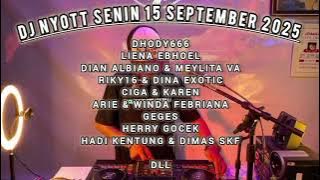 REQ DHODY666 | DJ NYOTT SENIN 15 09 2025 | JDM BREAKBEAT DB BIKIN CANDU VIRAL TERBARU