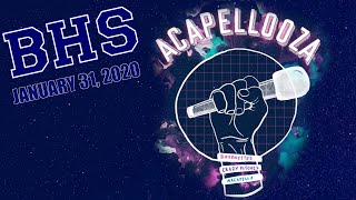 BHS Acapellooza - January 31, 2020