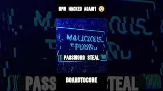 NPM Hacked Again?! 😨 #shorts #shortsfeed