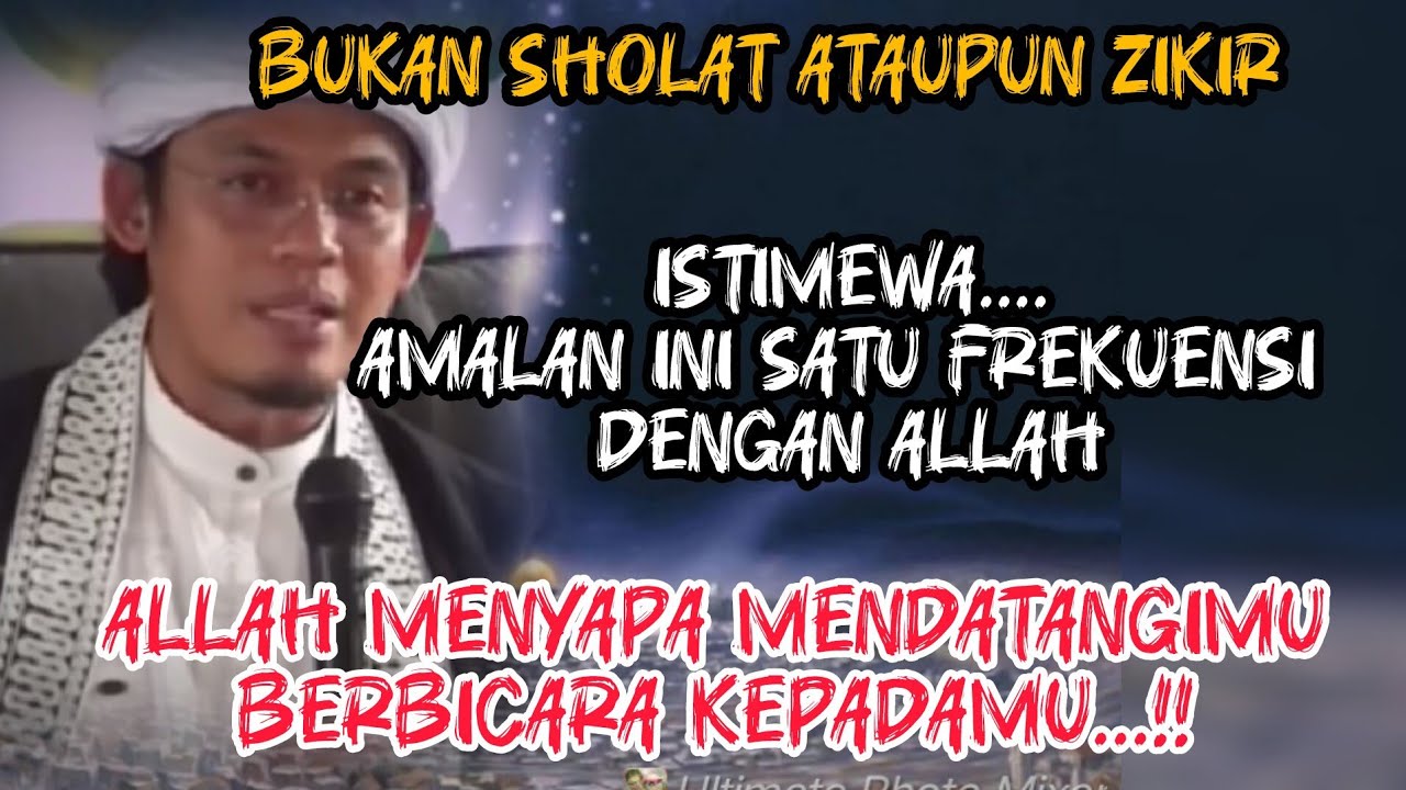  AMALAN INI SATU FREKUENSI DENGAN ALLAH ❗ BUYA ARRAZY 