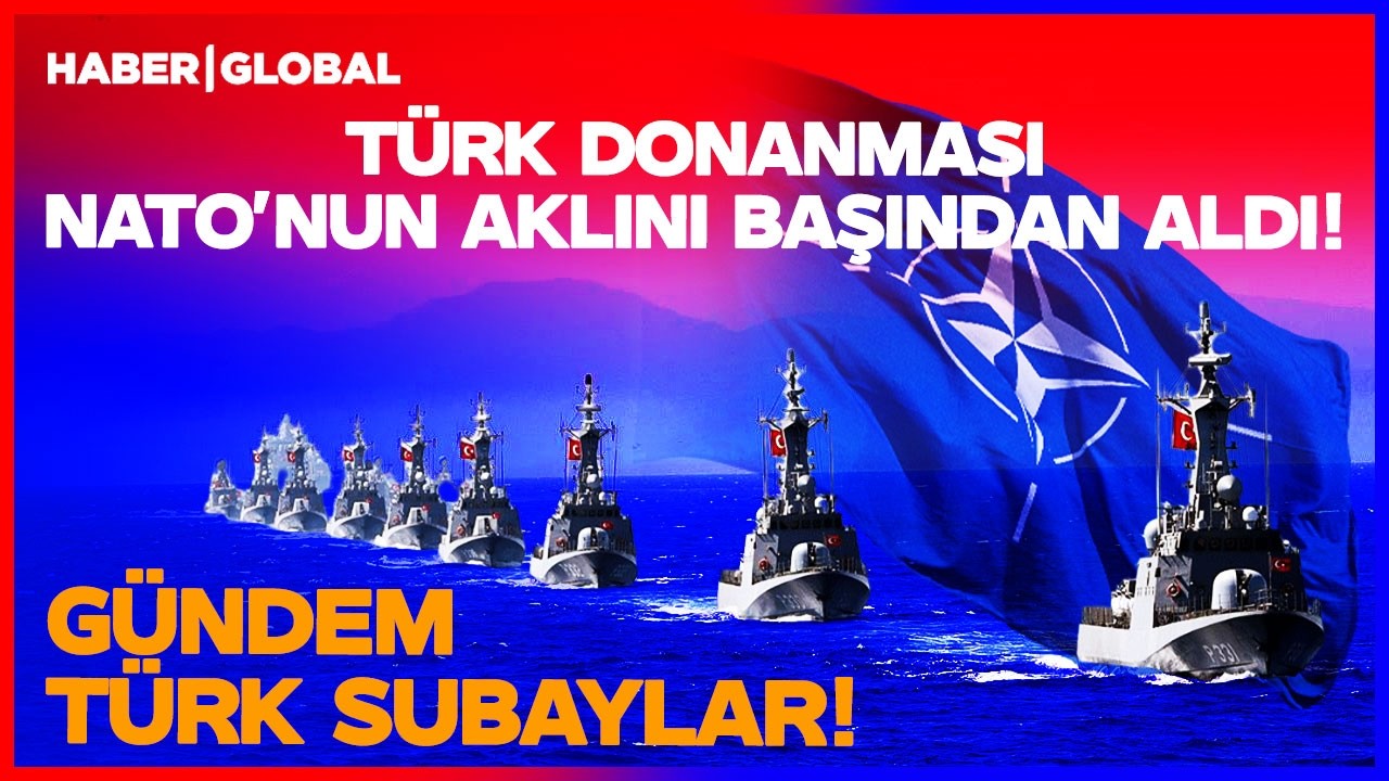 GÜNDEM TÜRK SUBAYLAR! Türk Donanması NATO'nun Aklını Başından Aldı!