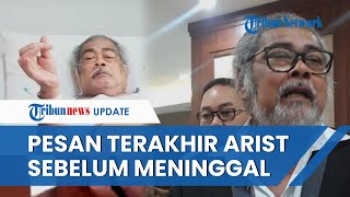 Sebelum Meninggal Dunia, Arist Merdeka Sirait Beri Pesan Terakhir ke Komnas PA Lampung, Ini Isinya