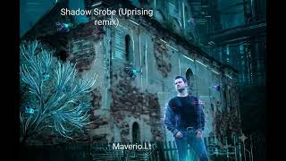 Maverio Lt - Shadow Strobe (Uprising Remix)