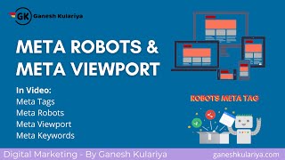Module 9 - Meta Robots and Meta Viewport - Ganesh Kulariya