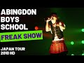 Abingdon Boys School - FREAK SHOW (JAPAN TOUR 2010) LIVE