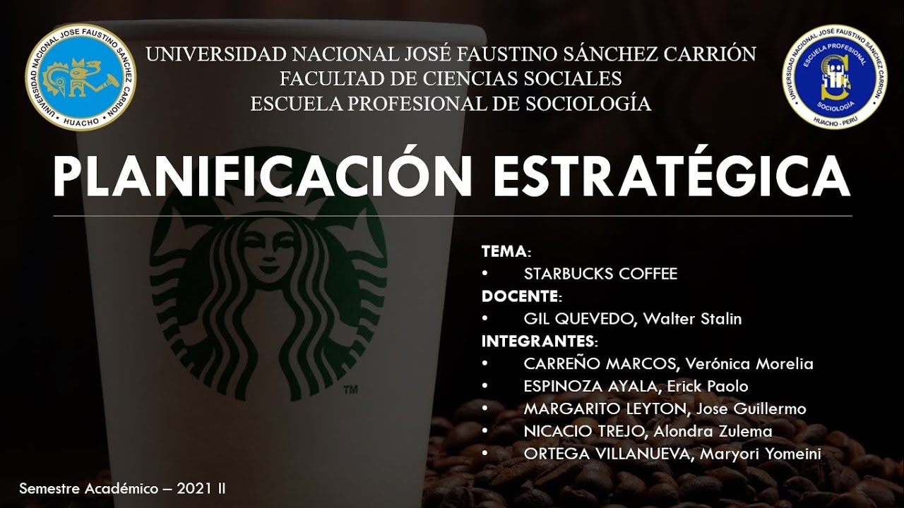 Starbucks Coffee Misión & Visión / Planificación Estratégica 7mo