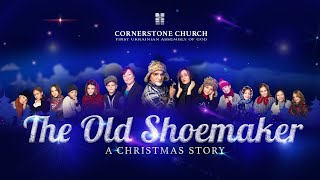 A Christmas Story: The Old Shoemaker (December 19th, 2021)