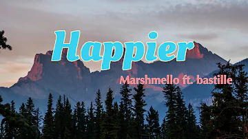 Marshmello Ft. Bastille - Happier (Lyrics)