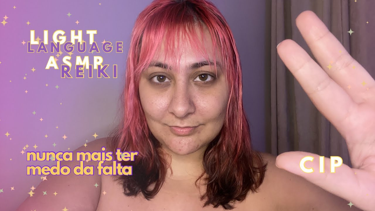 ASMR • Para sair do medo de não ter dinheiro • Canalização energética • Processos verbais 