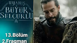 Uyanış Büyük Selçuklu 13.Bölüm 2. Fragman Izi