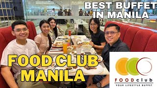 Food Club Buffet Restaurant | Ayala Malls Manila Bay (Review)
