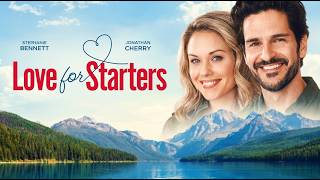 Love for Starters | Full ROMCOM Movie | Stephanie Bennett | Jonathan Cherry | Andrea Agur