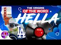 Origins & meaning of the slang word HELLA (American English)