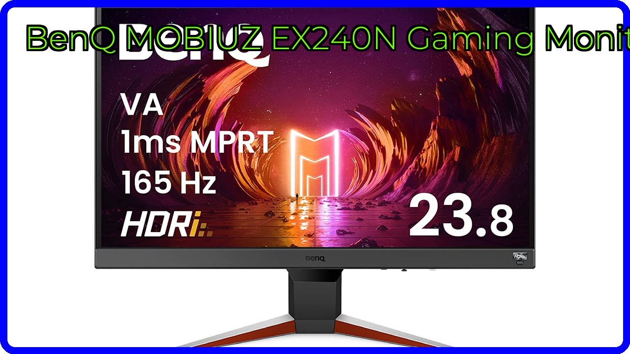 REVIEW (2026): BenQ MOBIUZ EX240N Gaming Monitor. ESSENTIAL