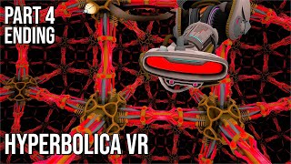 Hyperbolica VR | A Non-Euclidean Adventure | Part 4 | ENDING | 60FPS - No Commentary