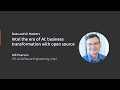 Intel the era of AI: business transformation with open source | Data &amp; AI Masters