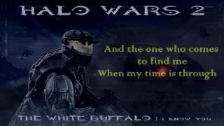 THE WHITE BUFFALO i know you LYRICS ( Halo Wars 2)