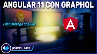 Manejar Local Storage con Angular 11 - #2