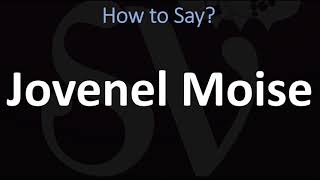 How to Pronounce Jovenel Moïse? (CORRECTLY)