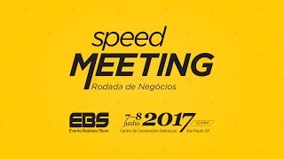 Speed Meeting - Feira EBS 2017