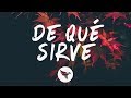 Paulina Rubio - De Qué Sirve (Letra / Lyrics)