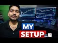 MY TRADING SETUP 💻📈