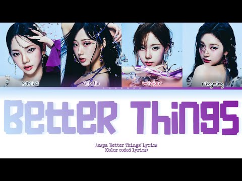 AESPA 'Better Things' Lyrics (Color Coded Lyrics)
