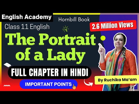 The Portrait of a Lady Class 11 English Chapter 1 (Hornbill book) - Meanings, explanation in Hindi