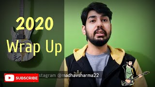 2020 Wrap Up | Madhav Sharma | Youtube Rewind